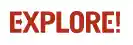 Explore