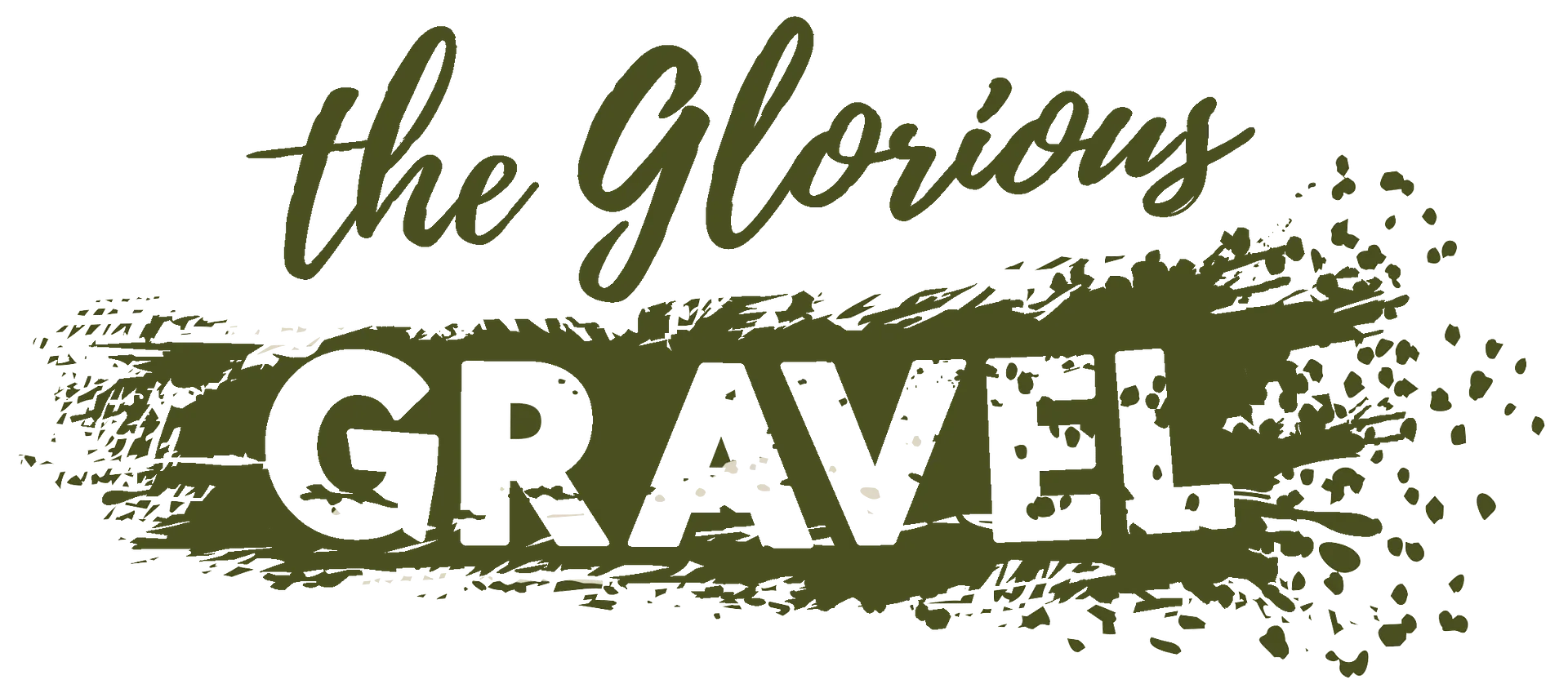 Glorious Gravel